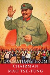 Quotations From Chairman Mao Tse-Tung - Mao Tse-Tung (ISBN: 9781684221820)