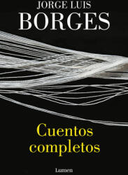 CUENTOS COMPLETOS - JORGE LUIS BORGES (ISBN: 9788426425966)