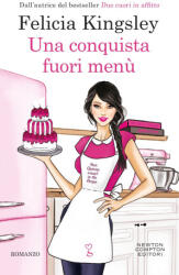 conquista fuori menù - Felicia Kingsley (ISBN: 9788822787873)
