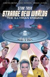 Star Trek: Strange New Worlds--The Illyrian Enigma (ISBN: 9798887240398)