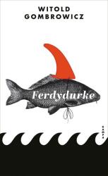 Ferdydurke (ISBN: 9783311101017)