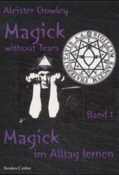Magick without Tears. Bd. 1 (ISBN: 9783894230760)