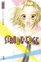 Strobe Edge - Tome 1 - Io Sakisaka (ISBN: 9782505011835)