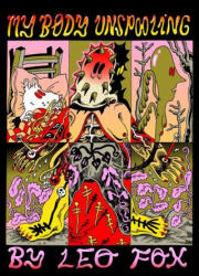 My Body Unspooling - Leo Fox (ISBN: 9798886200430)