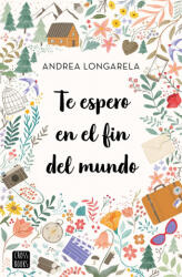 NOSOTROS Y LA TEORIA DEL FIN DEL MUNDO - ANDREA LONGARELA (ISBN: 9788408247180)