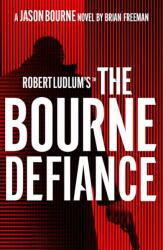 Robert Ludlum´s (TM) The Bourne Defiance (ISBN: 9781803285931)