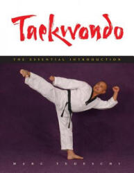 Taekwondo - Marc Tedeschi (ISBN: 9781891640810)