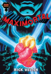 The Maximortal - Rick Veitch (ISBN: 9781981163984)