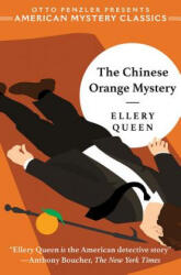 Chinese Orange Mystery - Ellery Queen, Otto Penzler (ISBN: 9781613161067)