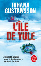 L'Île de Yule - Johana Gustawsson (ISBN: 9782253245681)