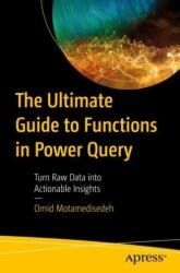 Ghidul complet al funcțiilor în Power Query (ISBN: 9781484297537)
