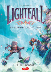 LIGHTFALL 2: LA SOMBRA DEL PAJARO - PROBERT, TIM (ISBN: 9788418774683)