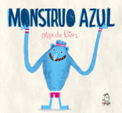 Monstruo Azul - OLGA DE DIOS RUIZ (ISBN: 9788417028312)