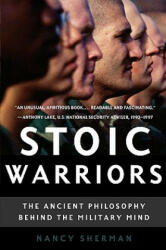 Stoic Warriors - Nancy Sherman (ISBN: 9780195315912)