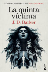 La quinta víctima - J. D. BARKER (ISBN: 9788423357581)