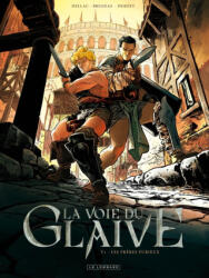 La voie du glaive - Tome 1 - Les Frères Furieux - Herzet Emmanuel, Brugeas Vincent (ISBN: 9782808211192)