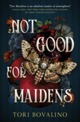 Not Good For Maidens (ISBN: 9781789098150)