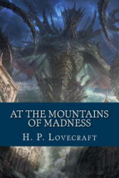 At The Mountains of Madness - Howard Phillips Lovecraft, Jv Editors (ISBN: 9781725162327)
