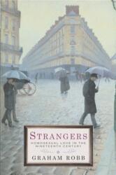 Strangers: Homosexual Love in the Nineteenth Century (ISBN: 9780330482240)