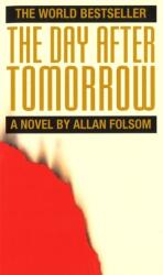 The Day After Tomorrow (ISBN: 9780751507010)