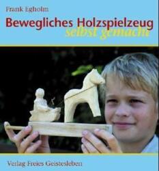 Bewegliches Holzspielzeug selbst gemacht (ISBN: 9783772520310)