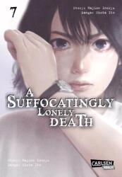 A Suffocatingly Lonely Death 7 (ISBN: 9783551805485)