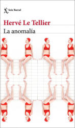 La anomalía - HERVE LE TELLIER (ISBN: 9788432237928)