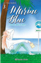 MARINE BLUE 3 - AI YAZAWA (ISBN: 9788491461364)