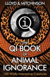 QI: The Book of Animal Ignorance (ISBN: 9780571323890)