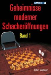Geheimnisse moderner Schacheröffnungen. Bd. 1 (ISBN: 9781904600749)