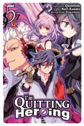 I'm Quitting Heroing, Vol. 5 (ISBN: 9781975364632)
