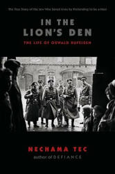 In the Lion's Den - Nechama Tec (ISBN: 9780195383478)