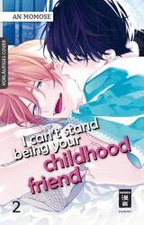 I can't stand being your Childhood Friend 02 (ISBN: 9783755500537)