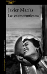 LOS ENAMORAMIENTOS | MARIAS, JAVIER (ISBN: 9788420460833)