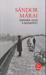 Márai Sándor: Márai Sándor: Dernier jour a Budapest (ISBN: 9782253240747)