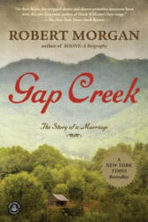 Gap Creek - Robert Morgan (ISBN: 9781616201760)