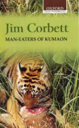 Man-Eaters of Kumaon - Jim Corbett (ISBN: 9780195622553)