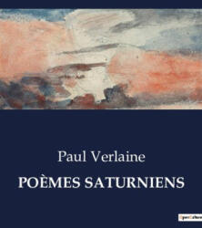 POEMES SATURNIENS | VERLAINE PAUL (ISBN: 9791041979691)