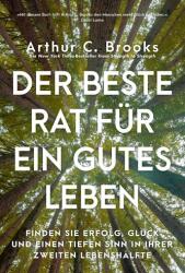 Cel mai bun sfat pentru o viață bună (ISBN: 9783959727013)