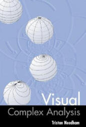 Visual Complex Analysis - Needham, Tristan (ISBN: 9780198534464)