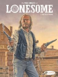 Lonesome Vol. 3: Legăturile sângelui (ISBN: 9781800440814)