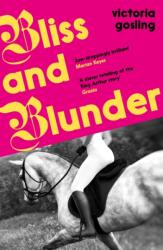 Bliss & Blunder (ISBN: 9781788165020)