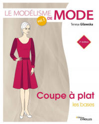 Le modélisme de mode - Volume 1 - Gilewska (ISBN: 9782416004247)