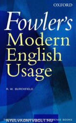 Burchfield: FOWLER'S MODERN ENGLISH USAGE (ISBN: 9780198610212)