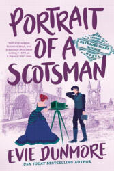 Portrait of a Scotsman - Evie Dunmore (ISBN: 9781984805720)