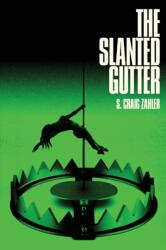 Slanted Gutter (ISBN: 9781947879270)