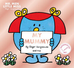 Mr. Men Little Miss: My Mummy - Adam Hargreaves (ISBN: 9781405299640)