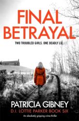 Trădarea finală (ISBN: 9780751578720)