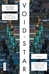 Void Star - Zachary Mason (ISBN: 9781250159410)