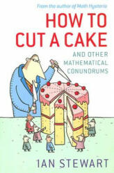 How to Cut a Cake - Ian Stewart (ISBN: 9780199205905)